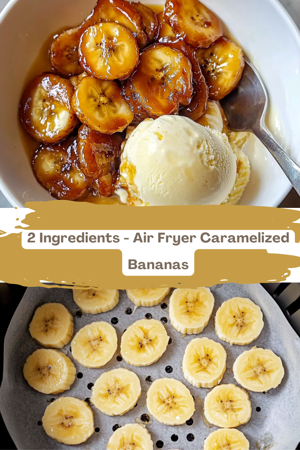 2 Ingredients - Air Fryer Caramelized Bananas