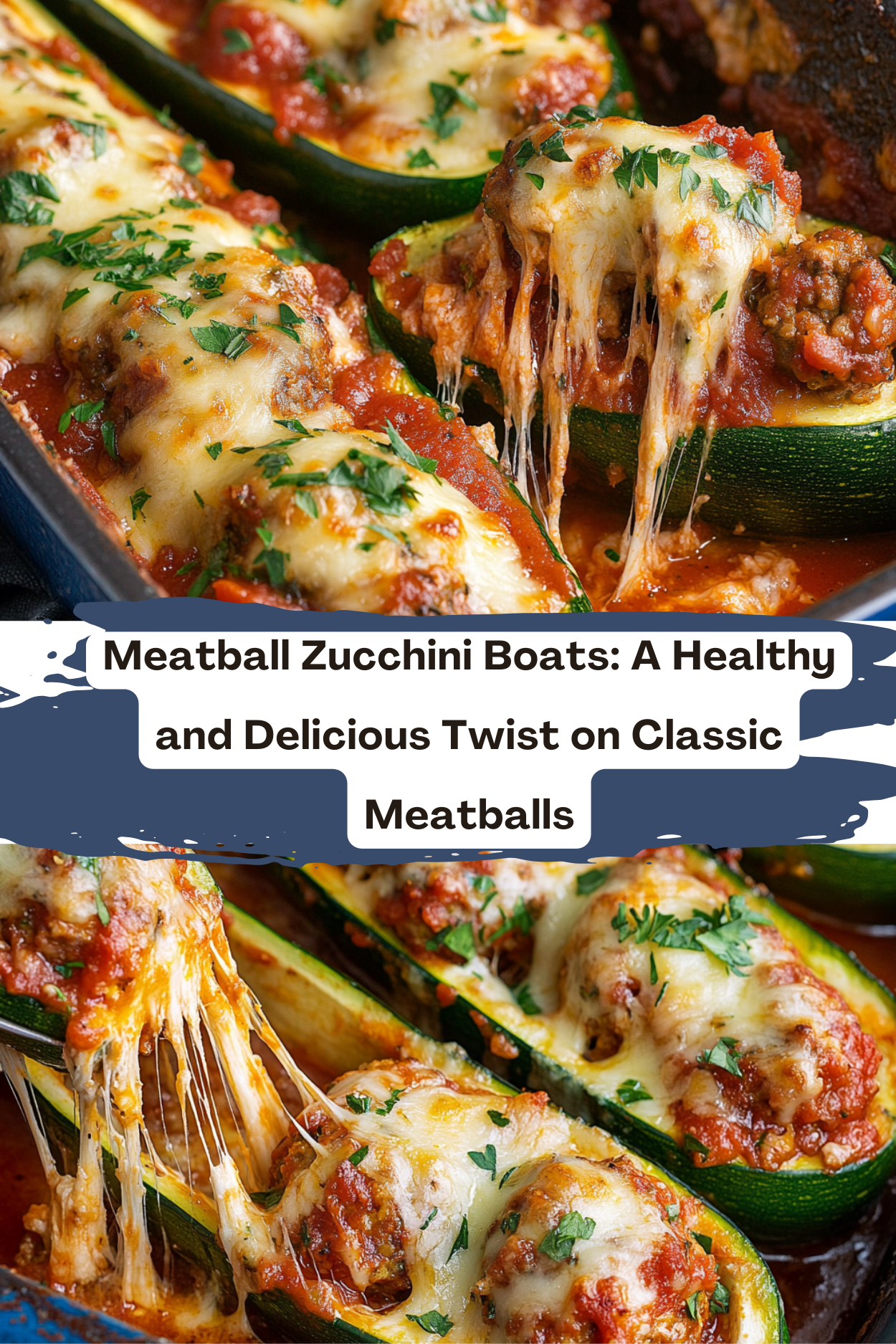 Meatball Zucchini Boats: A Healthy and Delicious Twist on Classic Meatballs