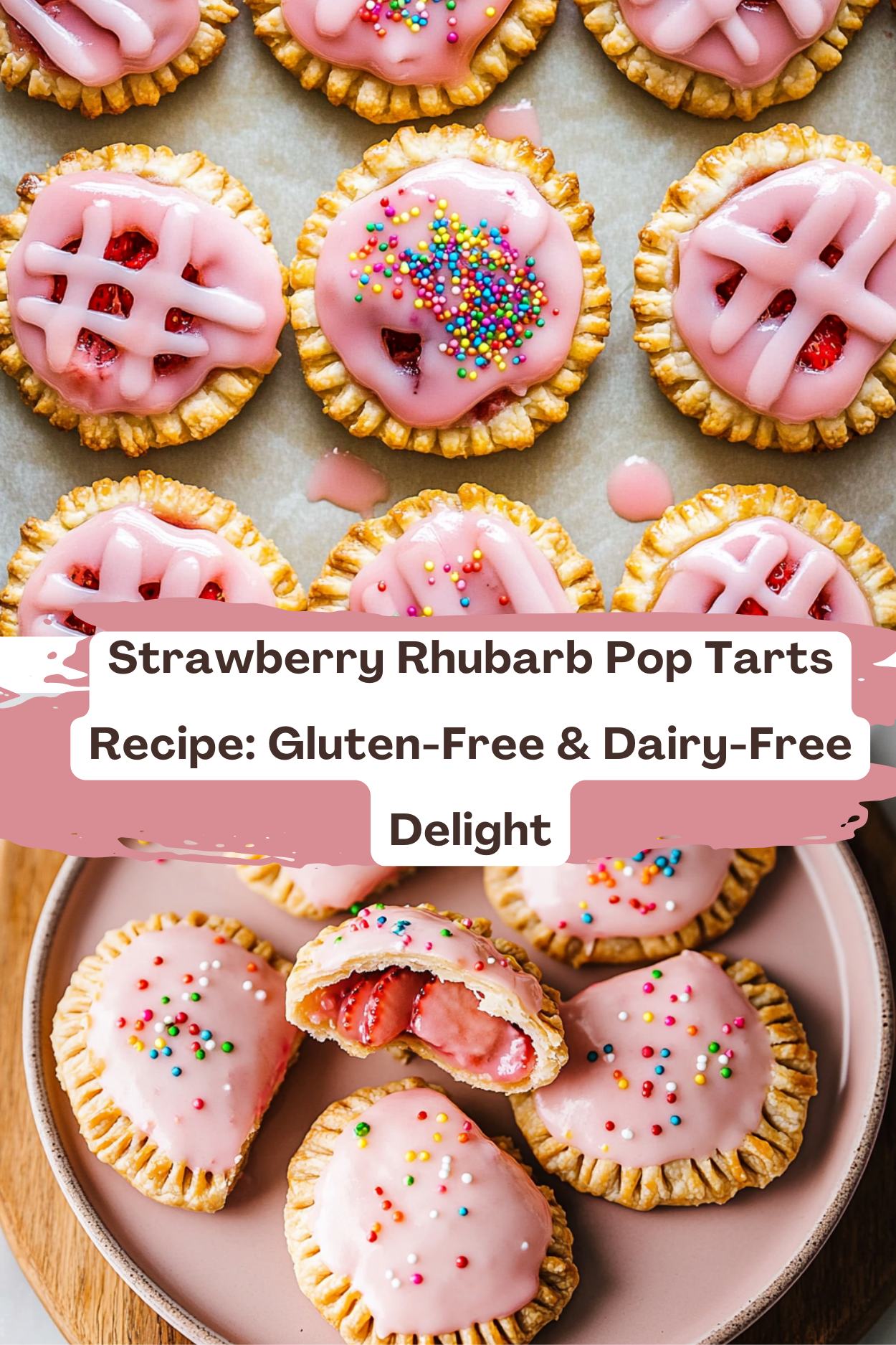 Strawberry Rhubarb Pop Tarts Recipe: Gluten-Free & Dairy-Free Delight