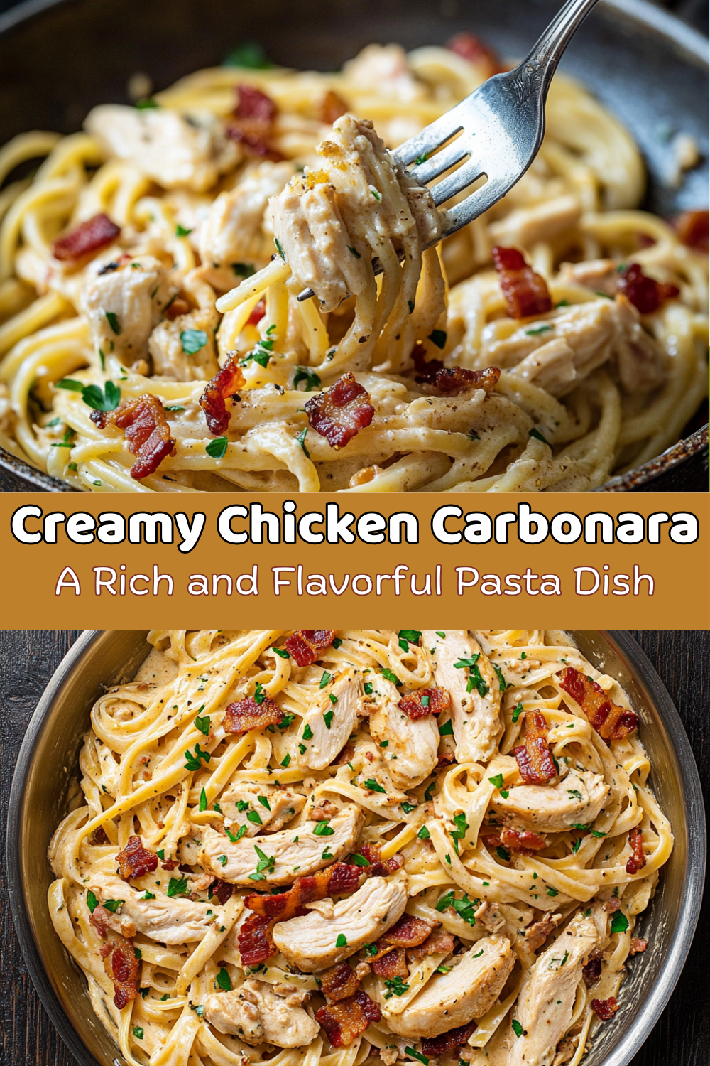 Creamy Chicken Carbonara – The Best Rich & Flavorful Pasta Recipe!