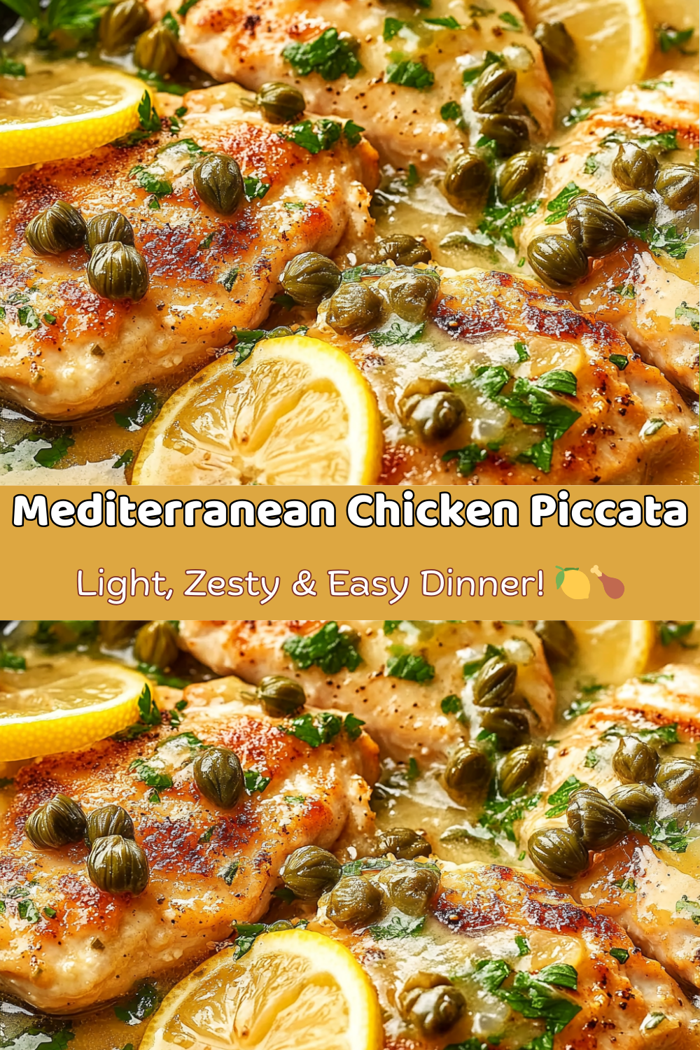 Mediterranean Chicken Piccata