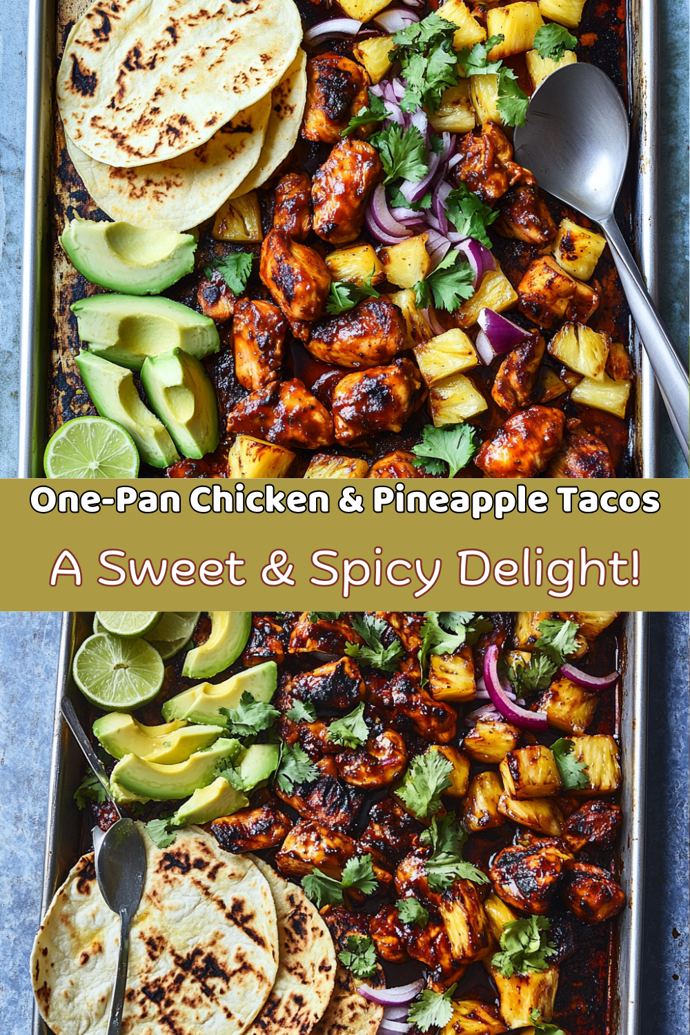 One-Pan Chicken & Pineapple Tacos