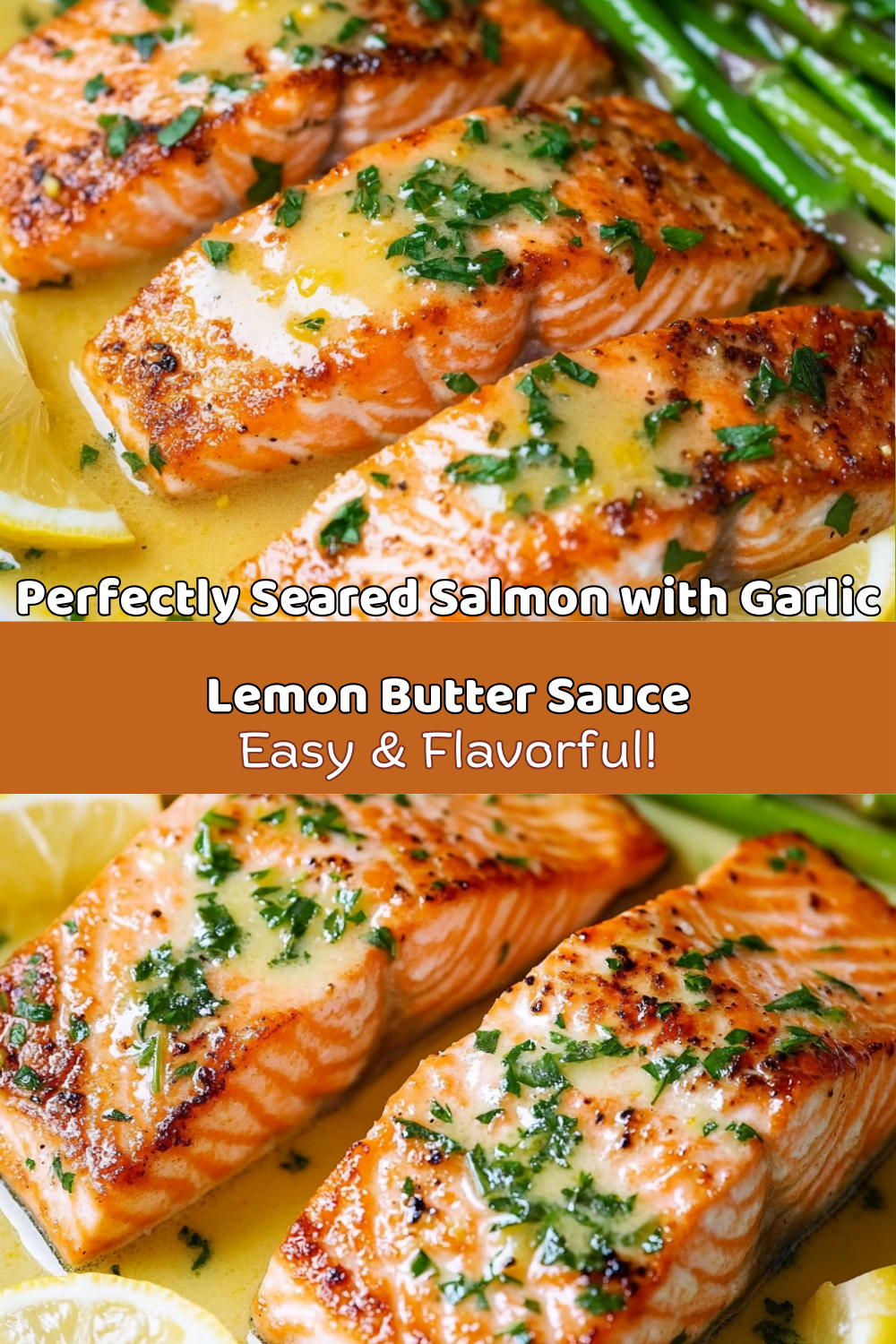 Perfectly Seared Salmon with Garlic Lemon Butter Sauce