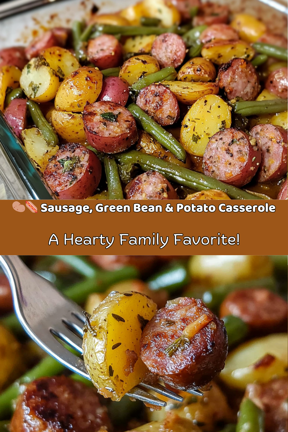 Sausage, Green Bean & Potato Casserole