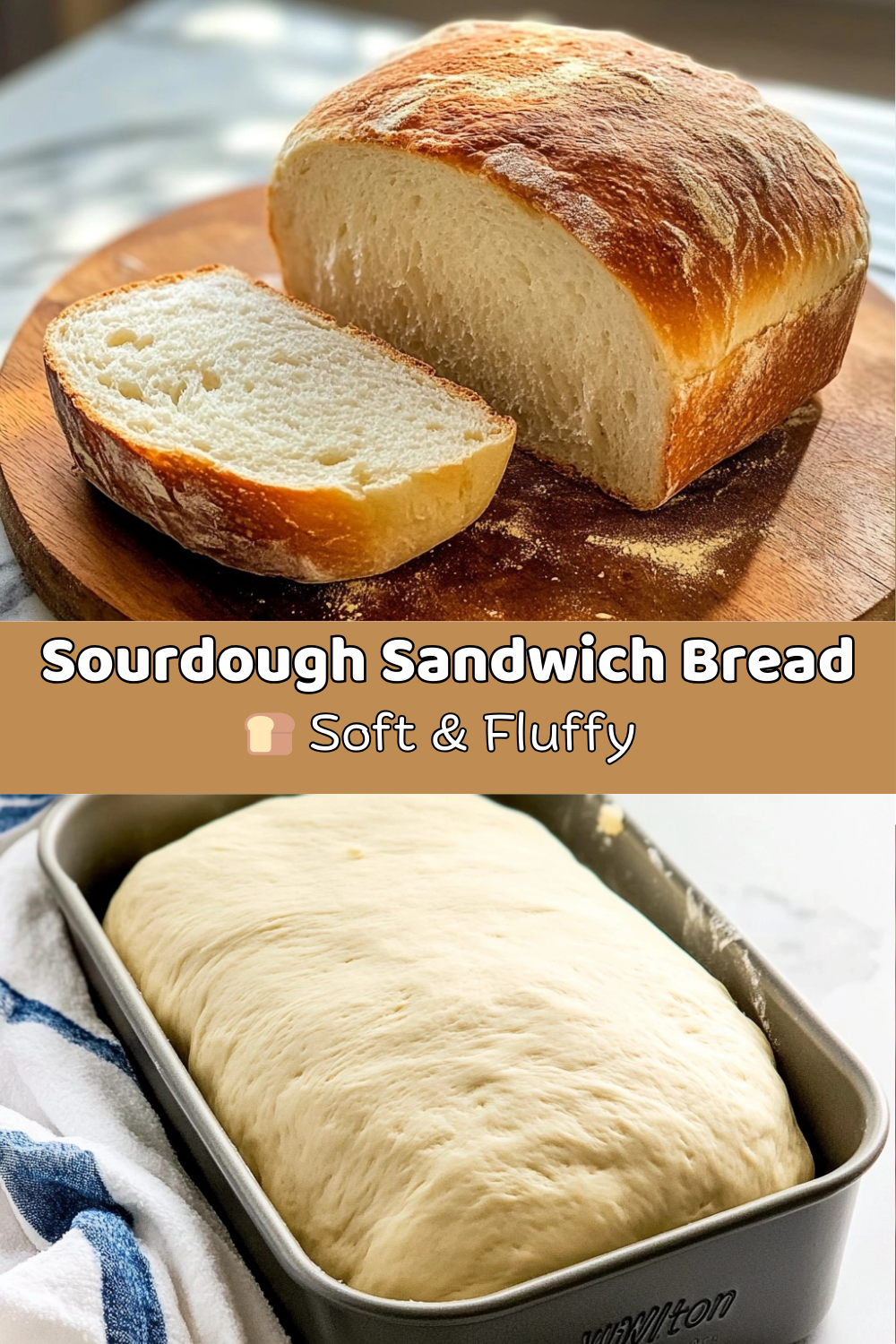 ourdough Sandwich Bread