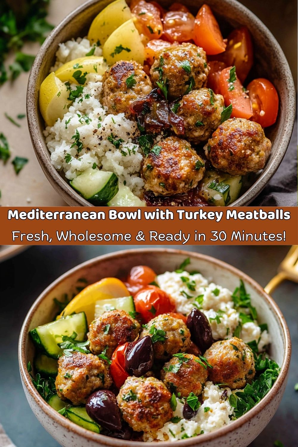 Mediterranean Bowl with Turkey Meatballs