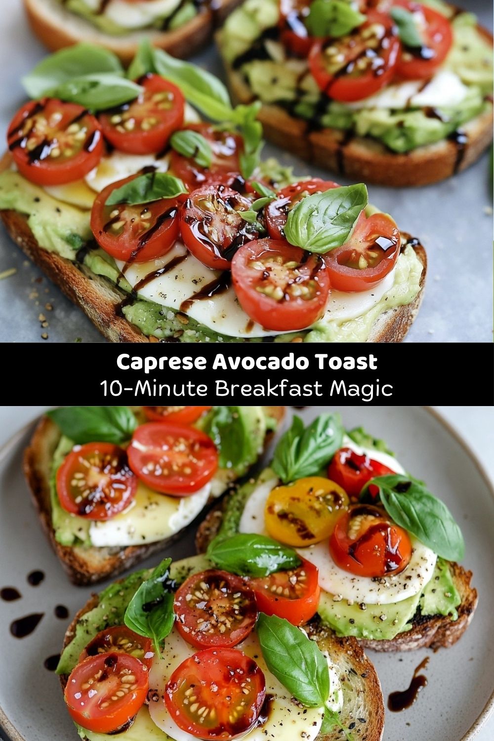 Caprese Avocado Toast