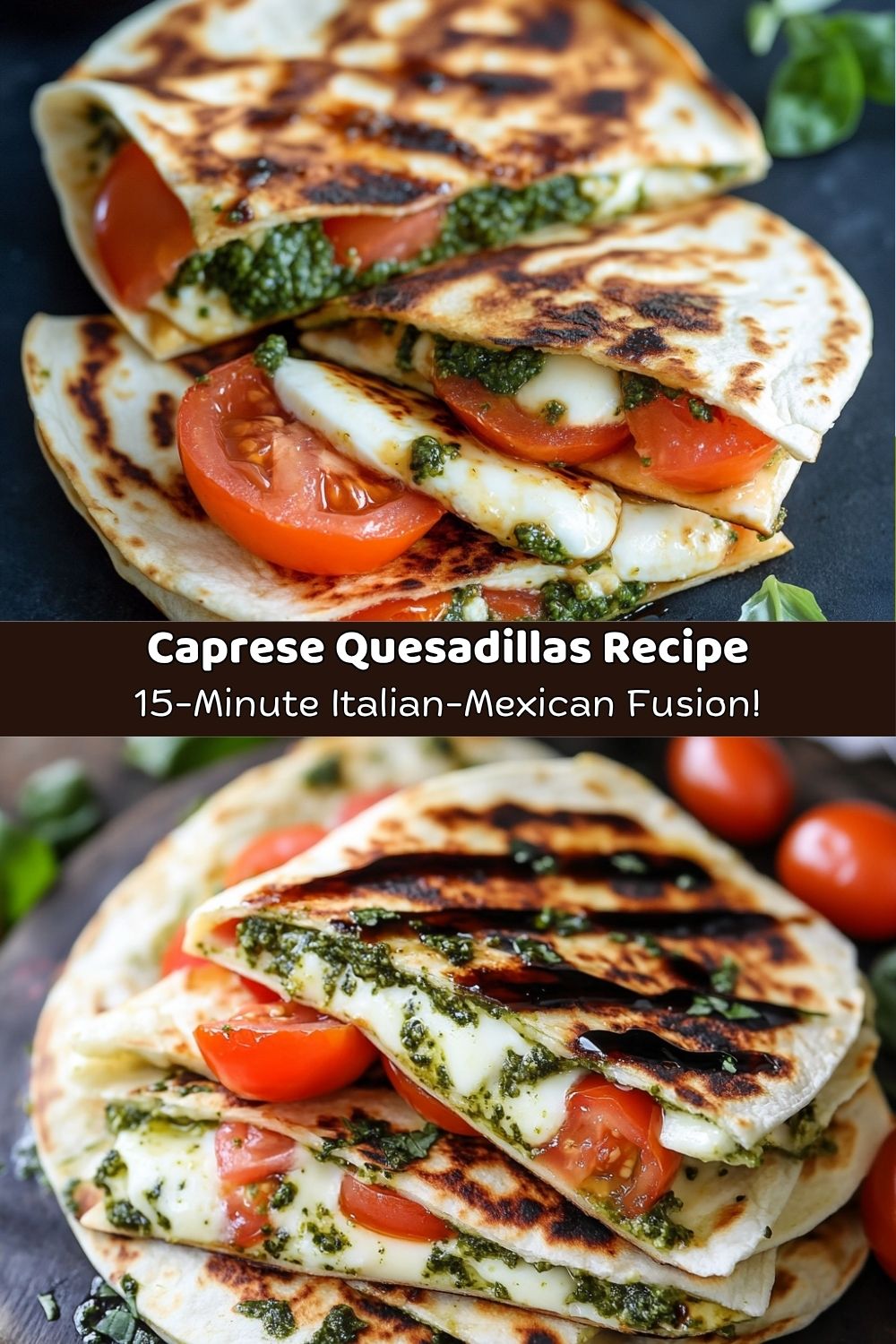 Caprese Quesadillas