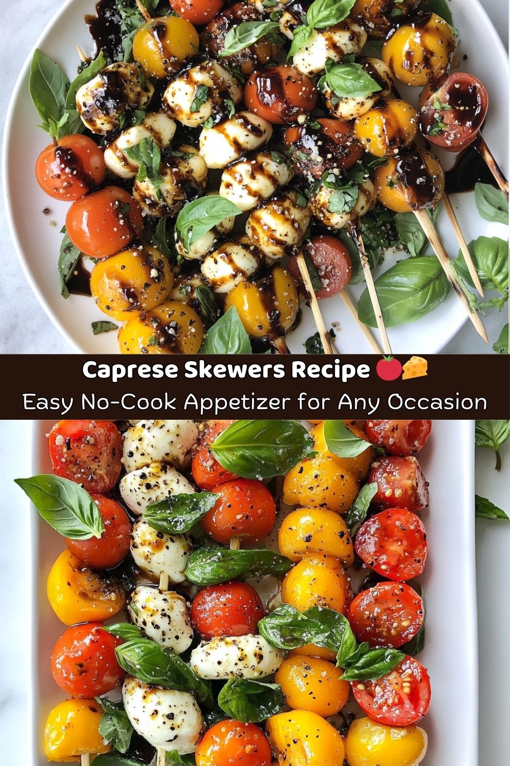 Caprese Skewers
