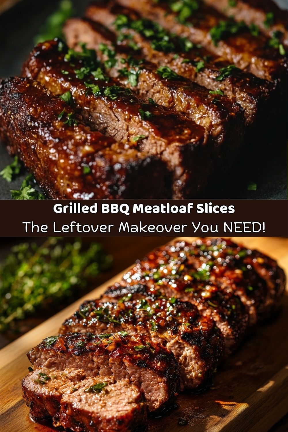 Grilled BBQ Meatloaf Slices
