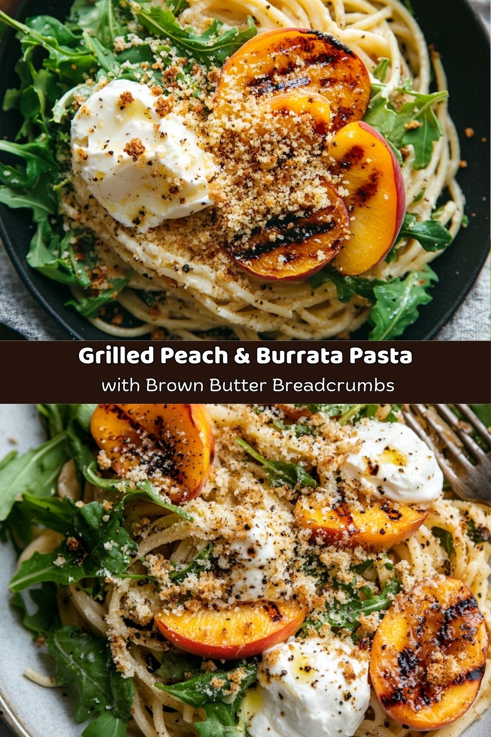 Grilled Peach & Burrata Pasta 