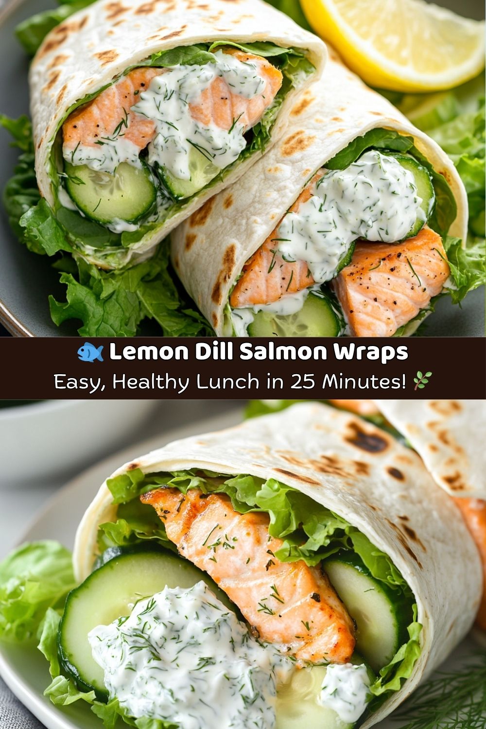 Lemon Dill Salmon Wraps