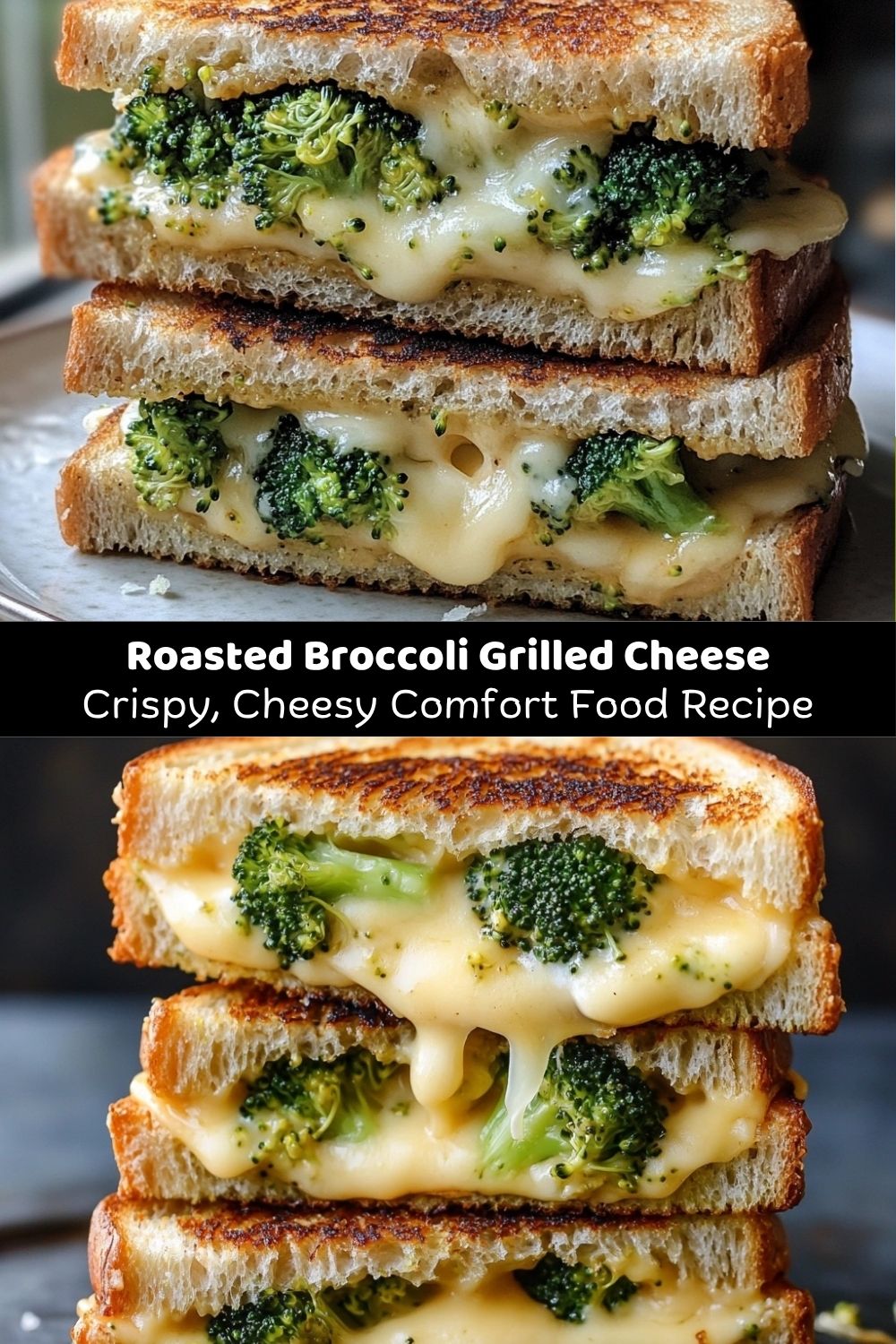 Roasted Broccoli Grilled Cheese