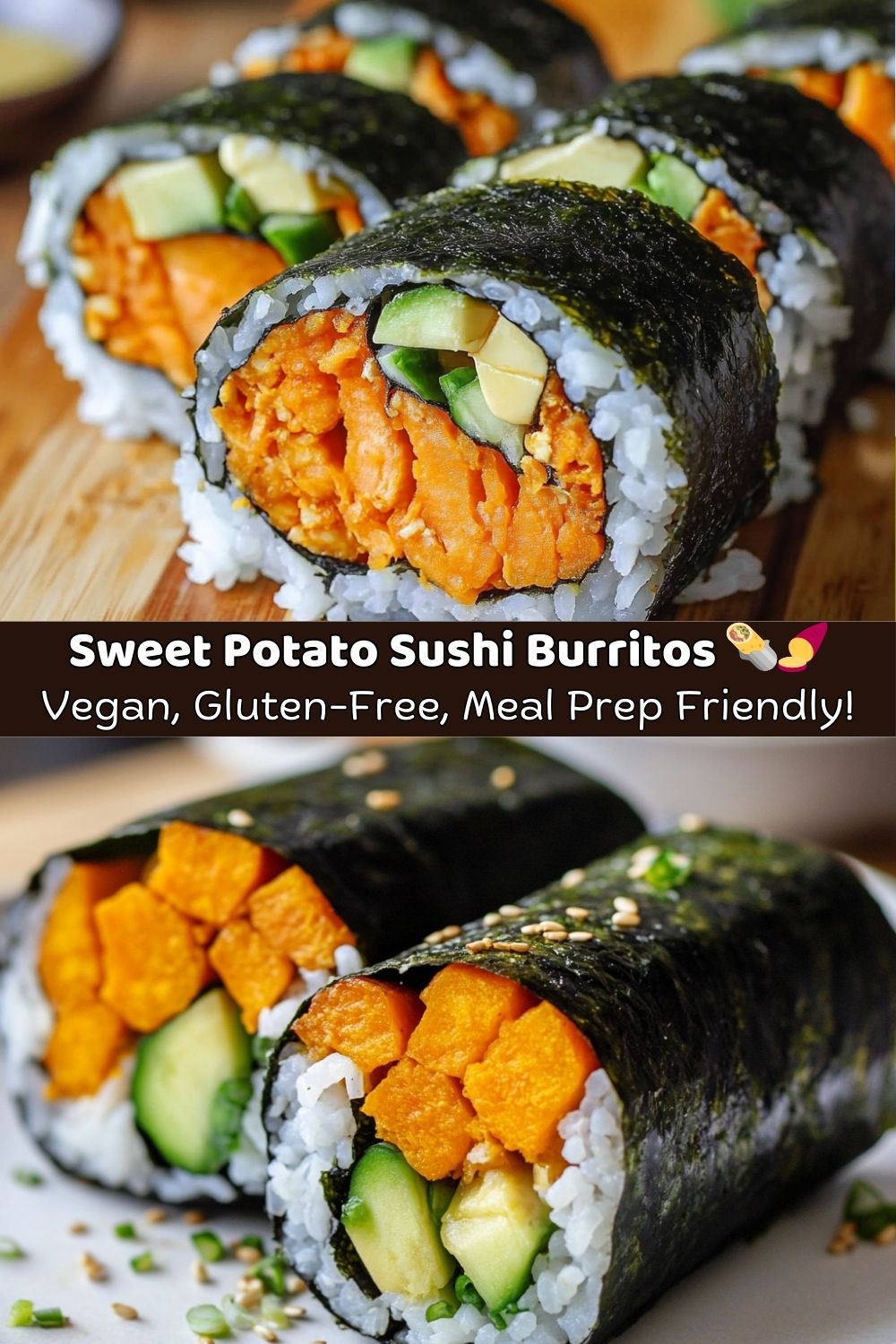 Sweet Potato Sushi Burritos