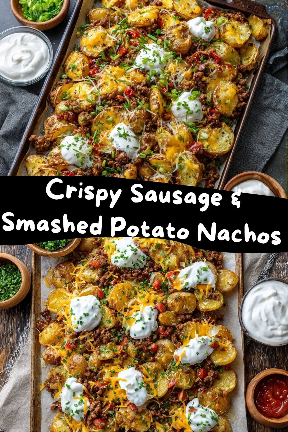 Sausage & Smashed Potato Nachos